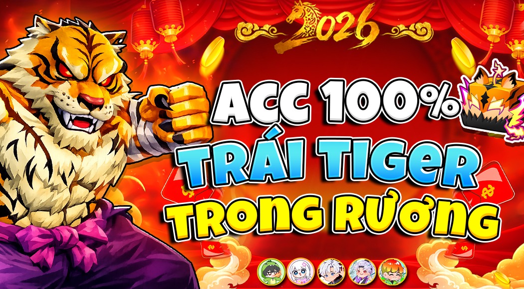 Acc 100% TIGER Rương