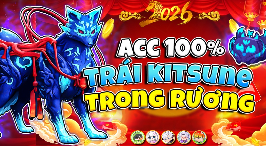Acc 100% Có Trái Kitsune Rương